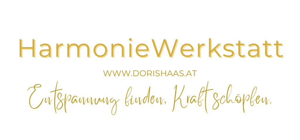HarmonieWerkstatt Doris Entspannung finden, Kraft schöpfen.